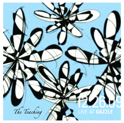 The Teaching - Live At Dazzle 12.26.09