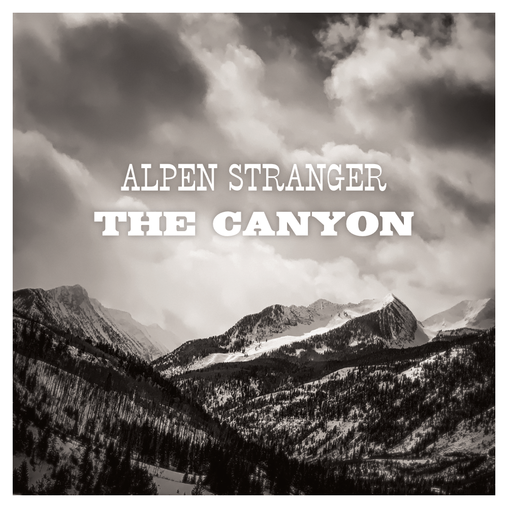 Album cover for the recording, "Alpen Stranger: The Canyon."